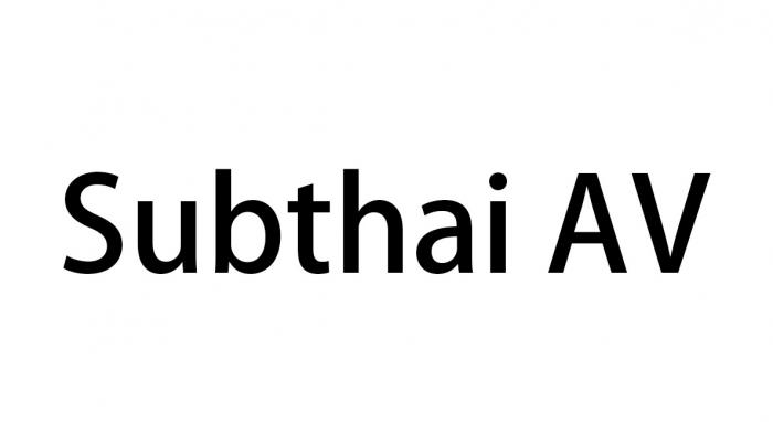 Best Subthai AV Downloader Review: Download Subthai AV Videos